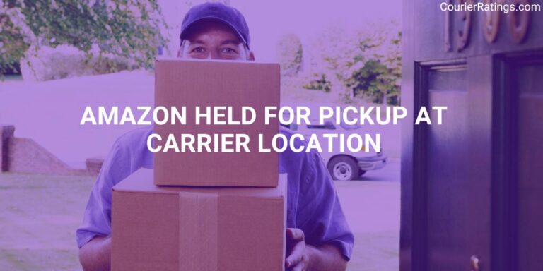 Amazon Held For Pickup At Carrier Location