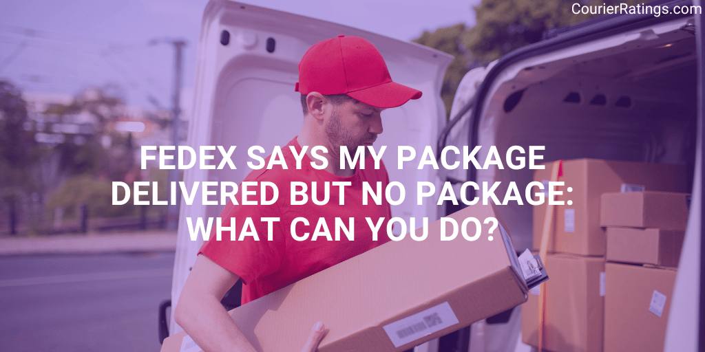 FedEx Says My Package Delivered But No Package