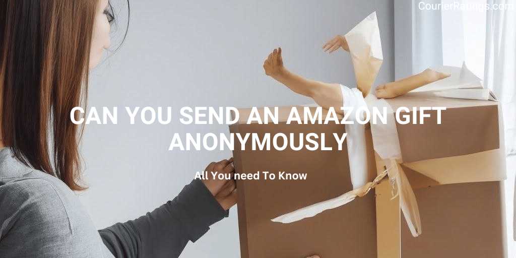 Can You Send an Amazon Gift Anonymously