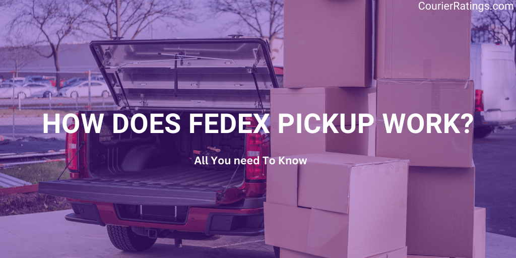 How Does FedEx Pickup Work