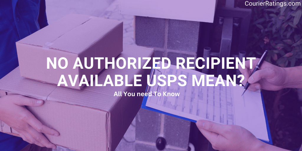 No Authorized Recipient Available USPS Mean